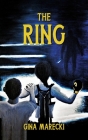 The Ring By Gina Marecki Cover Image