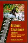Bigfoot Casebook Updated: Sightings and Encounters from 1818 to 2004 Cover Image