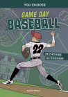 Game Day Baseball: An Interactive Sports Story By Eric Braun, Francisco Bueno Capeáns (Illustrator) Cover Image
