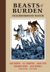 Beasts of Burden: Neighborhood Watch By Evan Dorkin, Sarah Dyer, Mike Mignola, Jill Thompson (Illustrator), Benjamin Dewey (Illustrator) Cover Image