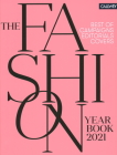 The Fashion Yearbook 2021: Best of Campaigns, Editorials, and Covers By Julia Zirpel, Fiona Hayes Cover Image
