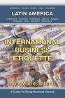 International Business Etiquette: Latin America Cover Image