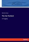 The Fair Penitent: A Tragedy By Nicholas Rowe Cover Image
