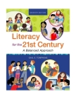 Literacy for the 21st Century: A Balanced Approach By Gail Tompkins Cover Image