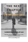 The Next Chapter: Ten Tiny Twisty Tales By Sunheela Khalid Ali Cover Image