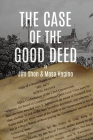 The Case of the Good Deed By Jim Shon, Masa Hagino Cover Image