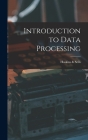 Introduction to Data Processing Cover Image