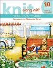 Knit Along with Debbie Macomber: The Shop on Blossom Street Cover Image