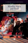 Minha Vida por Você: Caminhando pelo lar cristão By Douglas Wilson, Waldemir Magalhães (Editor), Márcio Sobrinho (Translator) Cover Image
