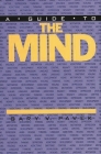 A Guide to the Mind By Gary V. Pavek Cover Image