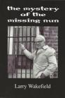 The Mystery of the Missing Nun Cover Image