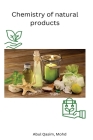 Chemistry of natural products By Abul Qasim Mohd Cover Image