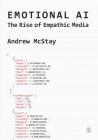 Emotional AI: The Rise of Empathic Media Cover Image