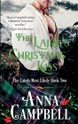 The Laird's Christmas Kiss: The Lairds Most Likely Book 2 By Anna Campbell Cover Image
