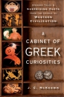 Cabinet of Greek Curiosities C By J. C. McKeown Cover Image