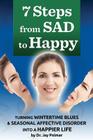7 Steps from SAD to HAPPY Cover Image