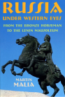Russia Under Western Eyes: From the Bronze Horseman to the Lenin Mausoleum Cover Image