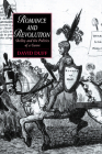 Romance and Revolution: Shelley and the Politics of a Genre (Cambridge Studies in Romanticism #7) By David Duff Cover Image