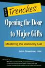 Opening the Door to Major Gifts: Mastering the Discovery Call By John Greenhoe Cover Image