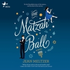 The Matzah Ball By Jean Meltzer, Dara Rosenberg (Read by) Cover Image