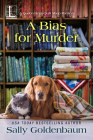 A Bias for Murder (Queen Bees Quilt Shop #3) By Sally Goldenbaum Cover Image