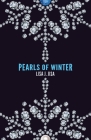 Pearls of Winter By Lisa J. Jisa Cover Image