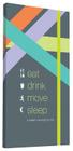 Eat Drink Move Sleep: A Health Tracking Journal By Chronicle Books Cover Image