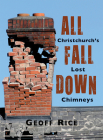 All Fall Down: Christchurch's Lost Chimneys Cover Image