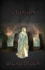 Elysium By Alexa Black, A. M. Hawke Cover Image