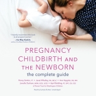 Pregnancy, Childbirth, and the Newborn Lib/E By Ann Keppler, April Bolding, Janet Whalley Cover Image