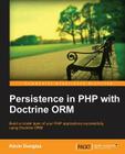 Persistence in PHP with the Doctrine Orm By Kevin Dunglas Cover Image