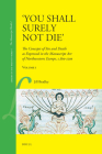 'You Shall Surely Not Die' (2 Vols.): The Concepts of Sin and Death as Expressed in the Manuscript Art of Northwestern Europe, C.800-1200 (Library of the Written Word #4) By Jill Bradley Cover Image