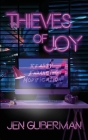 Thieves of Joy By Jen Guberman Cover Image