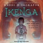 Ikenga By Nnedi Okorafor, Ben Onwukwe (Read by) Cover Image