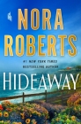 Hideaway: A Novel By Nora Roberts Cover Image