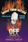 Shake Them Haters off Volume 18: Mastering Your Spelling Skill - the Study Guide- 1 of 5 By Russell Bailey Cover Image