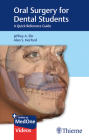 Oral Surgery for Dental Students: A Quick Reference Guide Cover Image