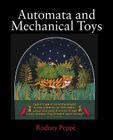 Automata and Mechanical Toys By Rodney Peppe Cover Image