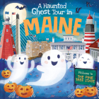 A Haunted Ghost Tour in Maine By Gabriele Tafuni (Illustrator), Louise Martin Cover Image