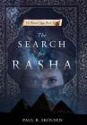 The Search for Rasha (Bassam Saga #3) By Paul B. Skousen Cover Image
