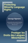 Protecting Minority Language Rights By George Ngwane Cover Image