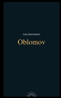 Oblomov by Ivan Goncharov By C J Hogarth (Translator), Ivan Goncharov Cover Image