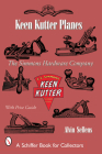 Keen Kutter(r) Planes: The Simmons Hardware Company Cover Image