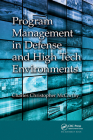 Program Management in Defense and High Tech Environments By Charles Christopher McCarthy Cover Image