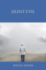 Silent Evil Cover Image
