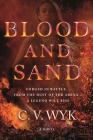 Blood and Sand: A Novel Cover Image