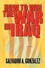 How To Win The War In Iraq Cover Image