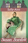 Sally-Ann By Susan Scarlett Cover Image