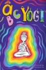 The ABC Yogi By Krystle Flynn, Erika Busse (Illustrator) Cover Image