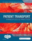 Patient Transport: Principles and Practice By Air & Surface Transport Nurses Associati Cover Image